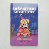 Babysitters Little Sister Graphic Novels #6: Karen's Birthday