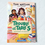 Trouble at Table 5 #6: Countdown to Disaster