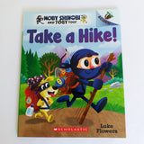 Moby Shinobi and Toby Too! #2: Take a Hike!