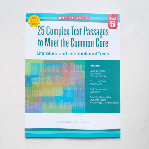 25 Complex Text Passages to Meet the Common Core (Literature and Informational Texts): Grade 5