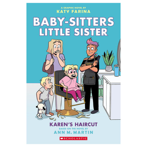 Babysitters Little Sister Graphic Novels #7: Karen's Haircut