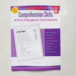 Comprehension Skills: 40 Short Passages for Close Reading: Grade 6