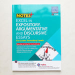 Excel In Expository, Argumentative And Discursive Essays For Lower Secondary Levels