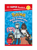 DK Super Readers Level 2: Pokémon Here Come the Explorers