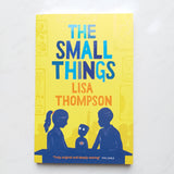 The Small Things (Lisa Thompson)
