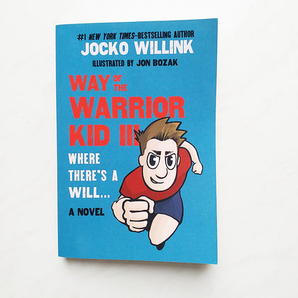 Way of the Warrior Kid #3: Where There's a Will