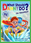 What Should Danny Do? On Vacation