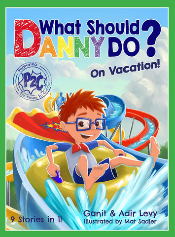 What Should Danny Do? On Vacation