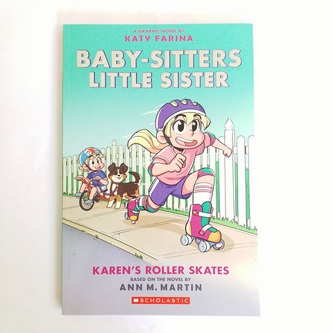 Babysitters Little Sister Graphic Novels #2: Karen's Roller Skates