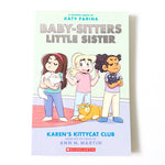 Babysitters Little Sister Graphic Novels #4: Karen's Kittycat Club