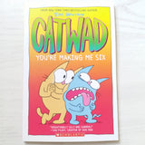 CatWad #6 You're Making Me Six