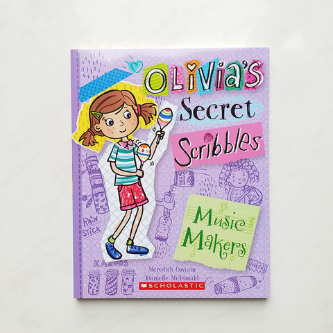 Olivia's Secret Scribbles #7: Music Makers